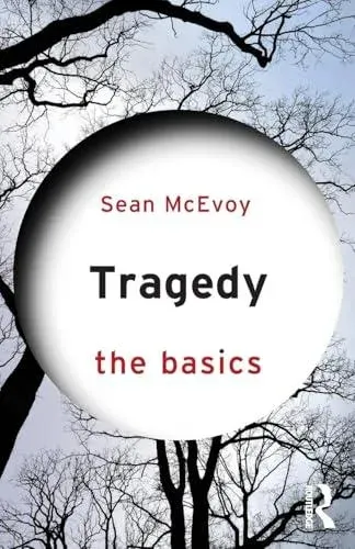 Tragedy: The Basics