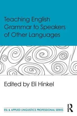 Teaching English Grammar to Speakers of Other Languages