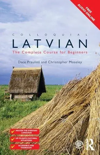 Colloquial Latvian: The Complete Course for Beginners