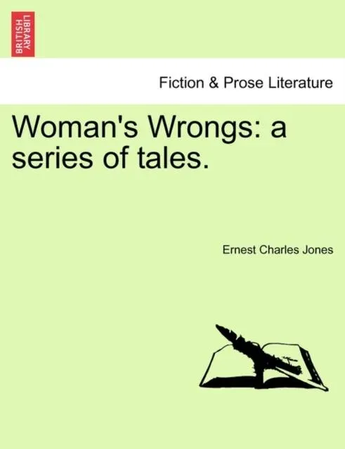 Woman's Wrongs: a series of tales.