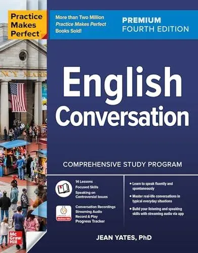 Practice Makes Perfect: English Conversation, Premium Fourth Edition