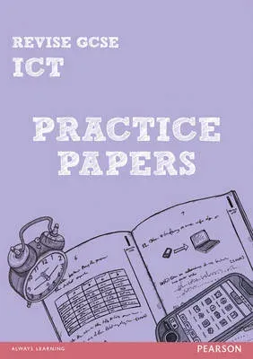 Pearson Revise GCSE ICT Practice Papers - for 2026, 2027 exams