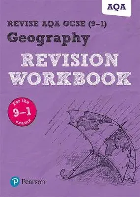 Pearson REVISE AQA GCSE Geography Revision Workbook - for 2026, 2027 exams