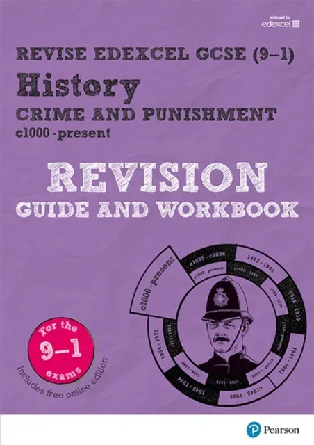 Pearson REVISE Edexcel GCSE History Crime and Punishment Revision Guide and Workbook incl. online revision and quizzes - for 2026, 2027 exams