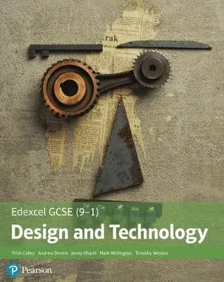 Edexcel GCSE (9-1) Design and Technology Student Book