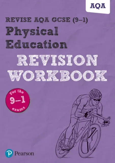 Pearson REVISE AQA GCSE Physical Education Revision Workbook - for 2026, 2027 exams