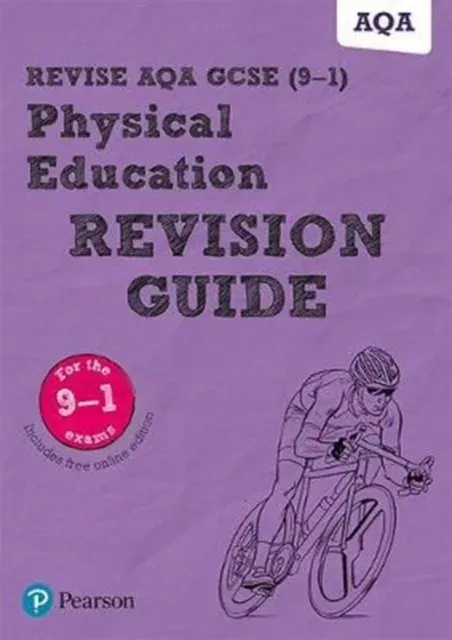 Pearson REVISE AQA GCSE Physical Education Revision Guide - for 2026, 2027 exams