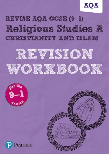 Pearson REVISE AQA GCSE Religious Studies A Christianity and Islam Revision Workbook - for 2025, 2026 exams
