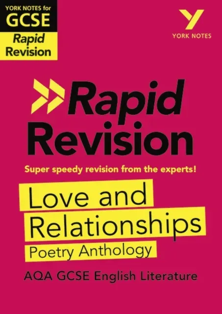 York Notes RAPID AQA GCSE (Revision Guide) Love and Relationships Poetry Anthology - for 2026, 2027 exams