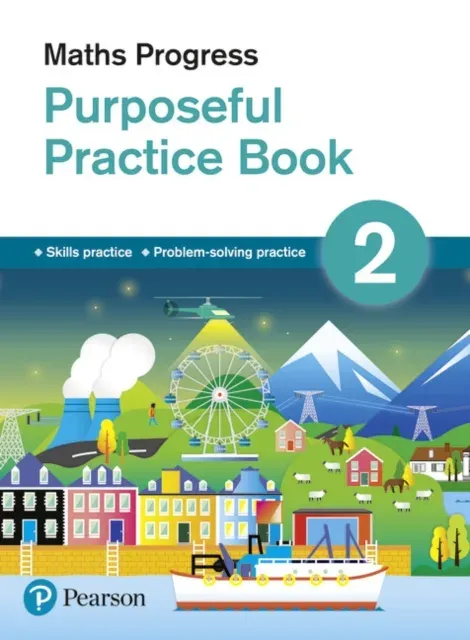 Maths Progress Purposeful Practice Book 2 Second Edition