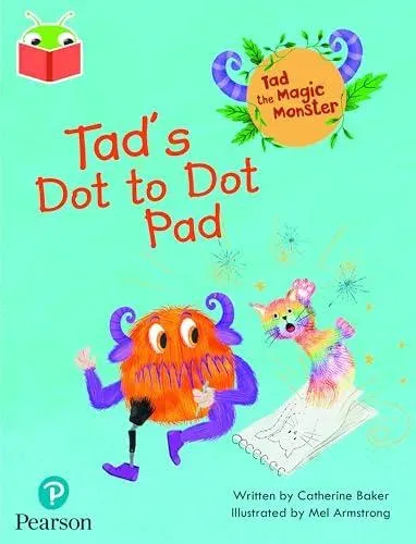 Bug Club Independent Phase 2 Unit 3: Tad the Magic Monster: Tad's Dot to Dot Pad