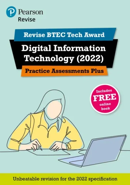 Pearson REVISE BTEC 2022 Tech Award Digital Information Technology Practice Assessments Plus - for 2026, 2027 exams