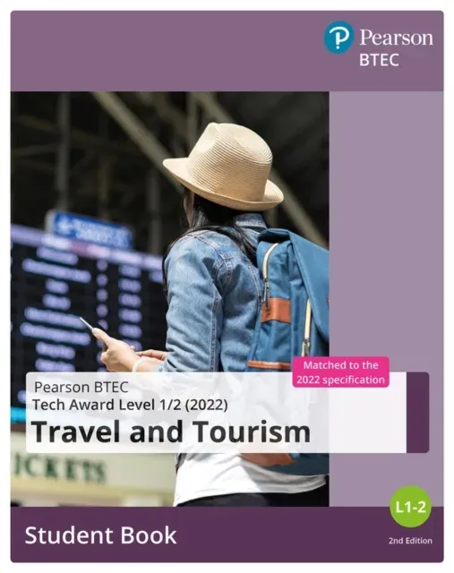 BTEC Tech Award 2022 Travel and Tourism Student Book