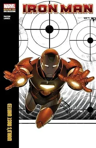 Iron Man Modern Era Epic Collection: World's Most Wanted