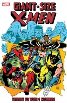 Giant-Size X-Men: Tribute To Wein & Cockrum