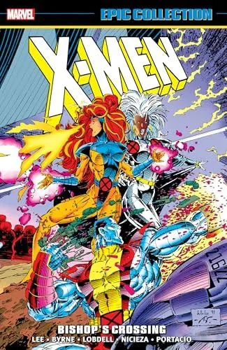 X-Men Epic Collection: Bishop's Crossing (New Printing)