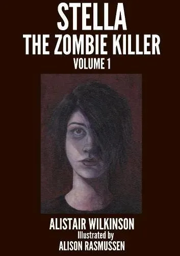 Stella the Zombie Killer Volume One