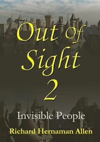 Out Of Sight 2: Invisible People