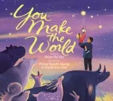You Make The World