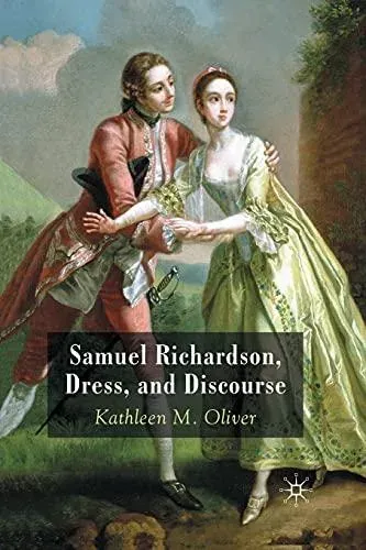 Samuel Richardson, Dress, and Discourse