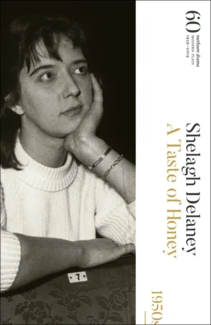 A Taste of Honey : 60 Years of Modern Plays
