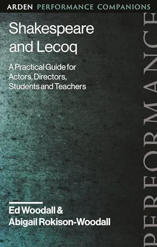 Shakespeare and Lecoq