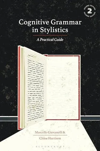 Cognitive Grammar in Stylistics : A Practical Guide