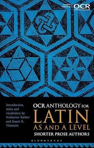OCR Anthology for Latin AS and A Level Shorter Prose Authors