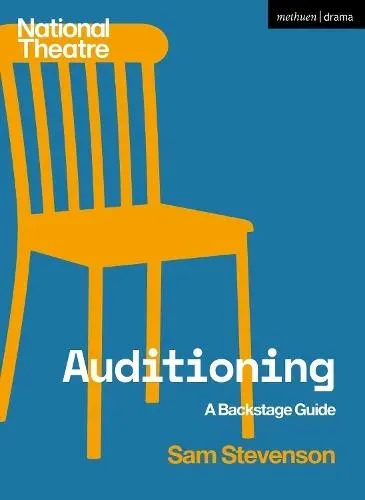 Auditioning : A Backstage Guide