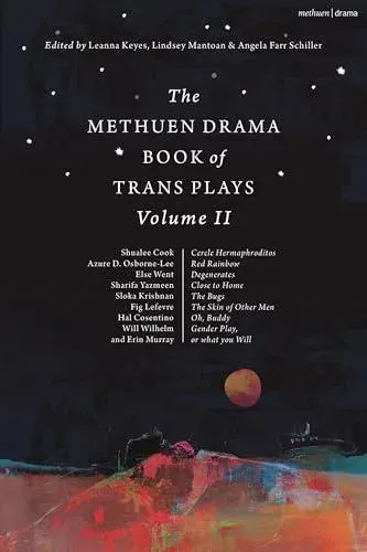Methuen Drama Book of Trans Plays Volume 2