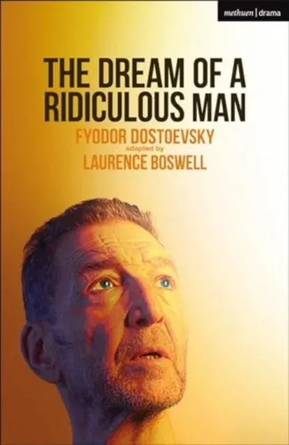 Dream of a Ridiculous Man