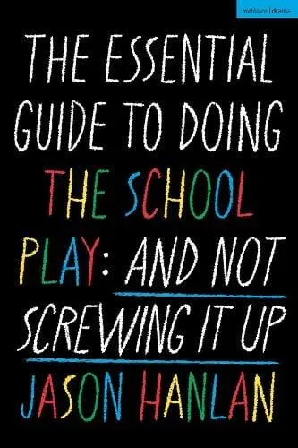Essential Guide to Doing the School Play