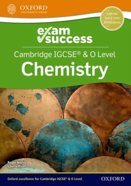 Cambridge IGCSE® & O Level Chemistry: Exam Success