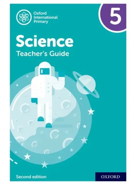 Oxford International Science: Teacher's Guide 5