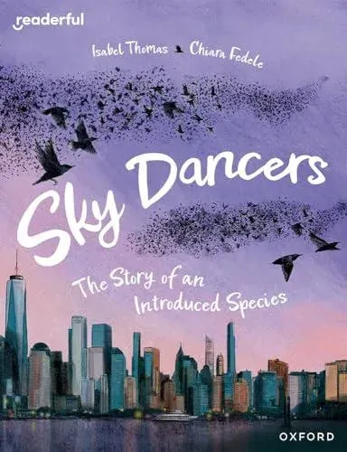 Readerful Books for Sharing: Year 5/Primary 6: Sky Dancers: The Story of an Introduced Species