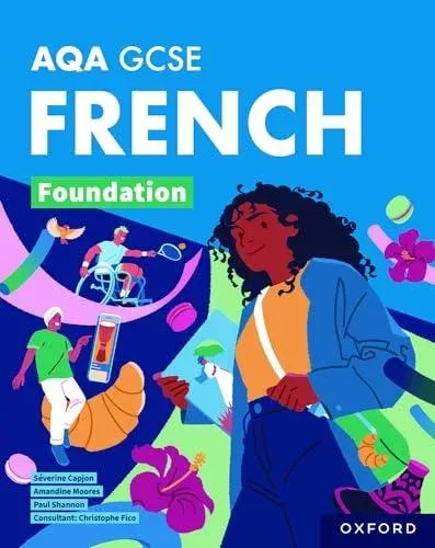 AQA GCSE French: AQA Approved GCSE French Foundation Student Book