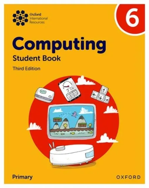 Oxford International Computing: Student Book 6
