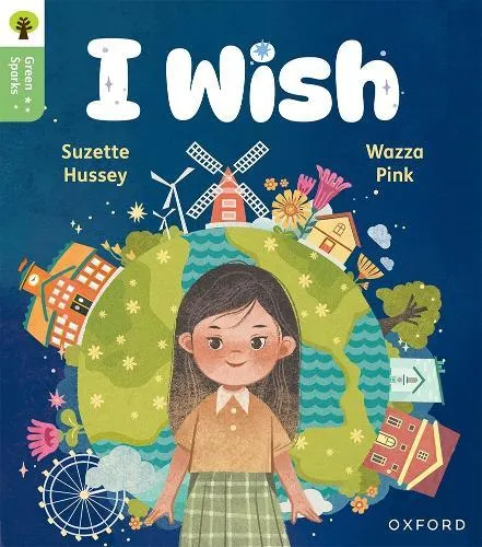 Oxford Reading Tree Green Sparks: Level 1: I wish