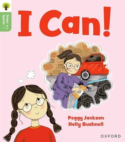 Oxford Reading Tree Green Sparks: Level 1+: I Can!