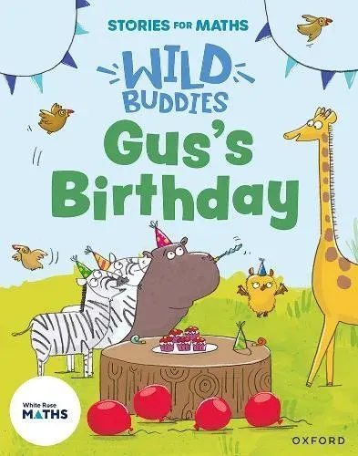 Stories for Maths: EYFS: Gus's Birthday (1, 2, 3, 4, 5)