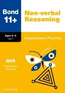 Bond 11+ Non-verbal Reasoning Assessment Practice Papers Age 5-6 (for GL Assessment & other 11 plus exams)