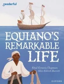 Readerful Independent Library: Level 15: Equiano's Remarkable Life