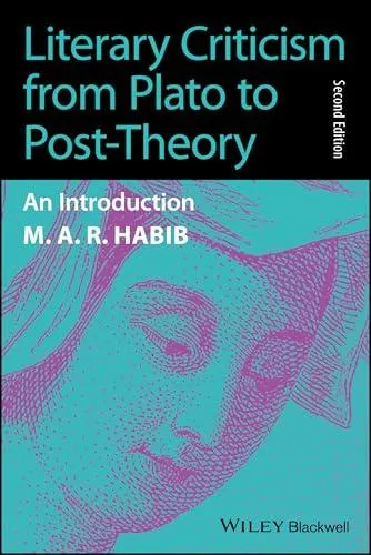 Literary Criticism from Plato to Post-Theory