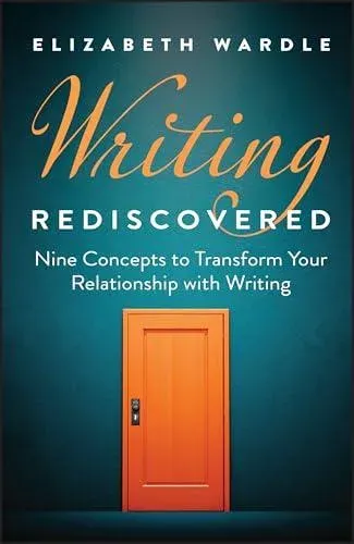 Writing Rediscovered