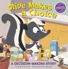 Olive Makes a Choice