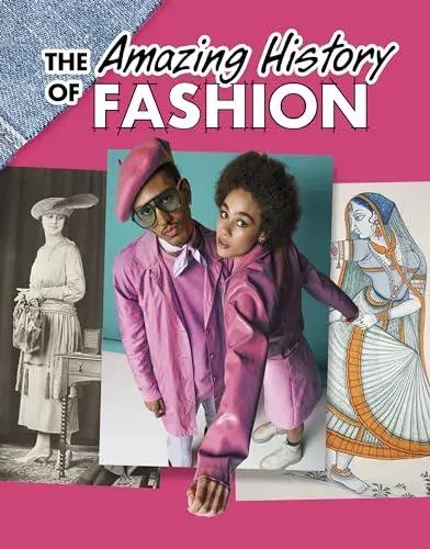 Amazing History of Fashion