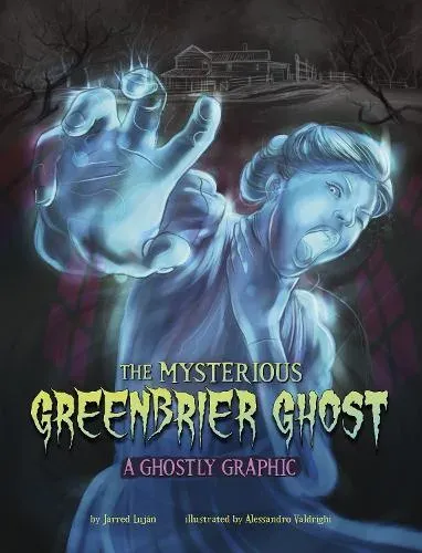 Mysterious Greenbrier Ghost
