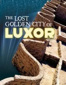 Lost Golden City of Luxor