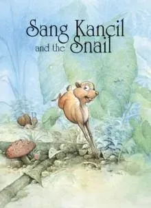 Sang Kancil and the Snail