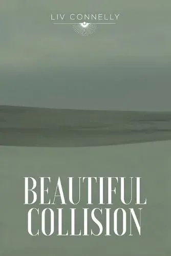 Beautiful Collision